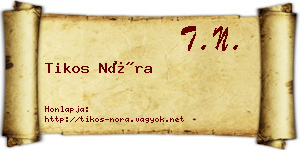 Tikos Nóra névjegykártya